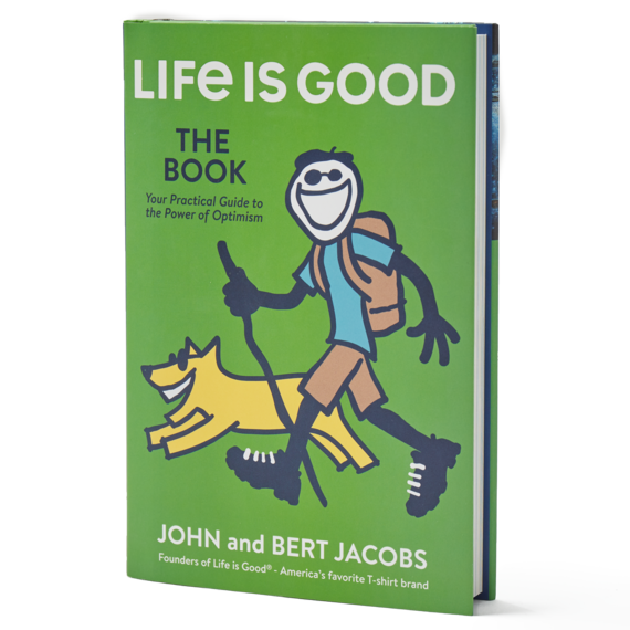 Life is Good : The Book