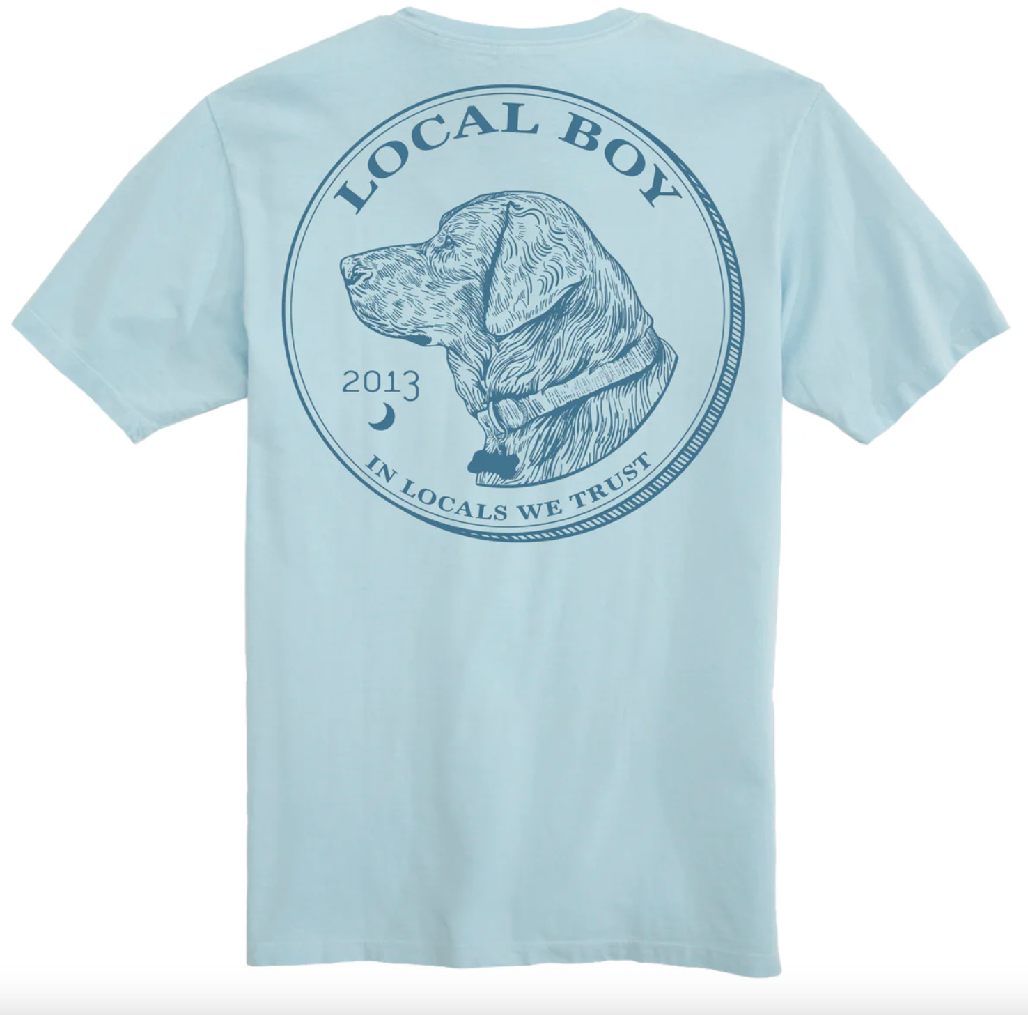 In Locals We Trust T-Shirt